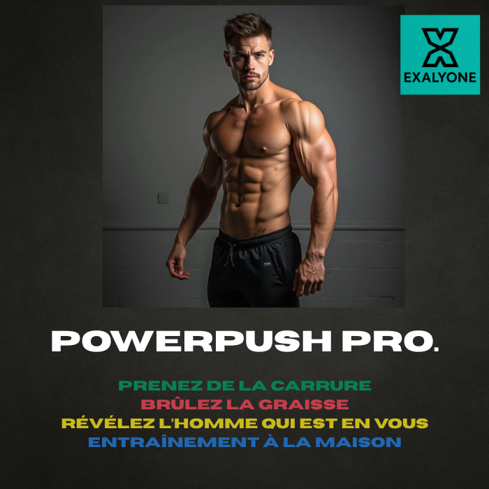 PowerPush Pro Exalyone – entraînement à domicile pour prendre de la carrure, brûler la graisse et révéler l’homme en vous, démontré par un athlète musclé.